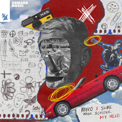 My Head (feat. Nick Schilder)