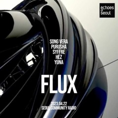 Seoul Community Radio_ Echoes of Seoul: FLUX