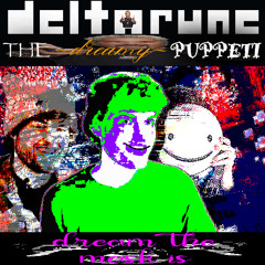 Dream The "mask is" - Deltaruhne - The Dreamy - Puppet