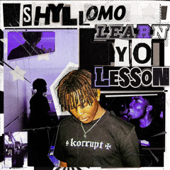 LEARN YO LESSON? (Prod.yerkglo + swish)