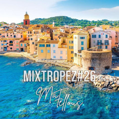 Mat Fellous - MIXTROPEZ#26