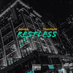 Restless {Hamza x Tsukiyomi}