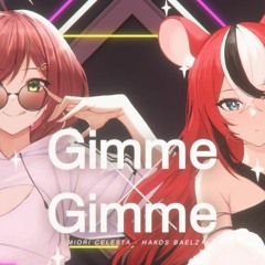 GIMME X GIMME  Miori Celesta X Hakos Baelz Ver.