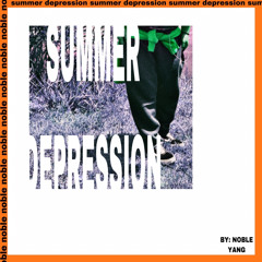 summer depression (lyrics in description)