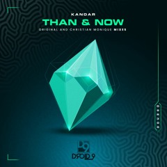 Kandar - Than & Now (Christian Monique Remix) [Droid9]