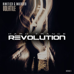 Kinetica & Inversed - Volatile (Original Mix) [Hard Trance Revolution Records]