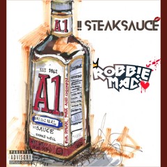 !! Steaksauce (Feat. Jarren Benton)