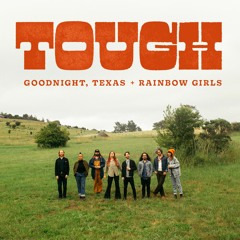 Tough (feat. Rainbow Girls)