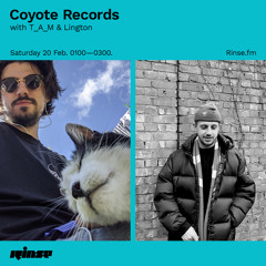 Coyote Records with T_A_M & Lington - 20 February 2021