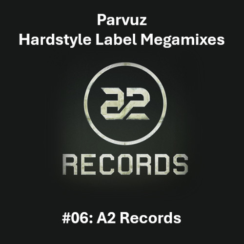 Parvuz - #06 A2 Records (Hardstyle Label Megamixes)