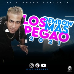 Los Dembow Mas Pegao 2021 - Dj Pinocho RD