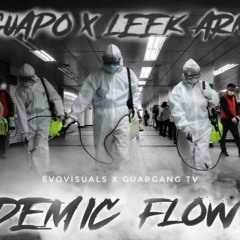 GuapGang - "Epidemic Flow" (prod by. taz)