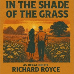 In the shade of the grass.mp3