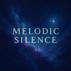 Melodic Silence