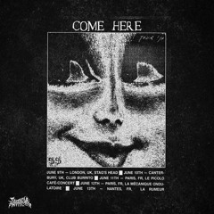 come here