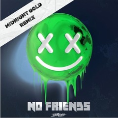 StereoGo - No Friends (Midnight Gold Remix)