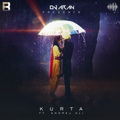 KURTA - DJ Aran ft. Angrej Ali