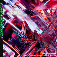 Acceleration Radio - tsc_ - 2025-05-22