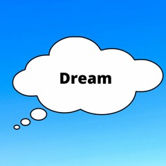 Dream
