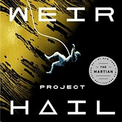[View] [PDF EBOOK EPUB KINDLE] Project Hail Mary: A Novel by  Andy Weir 📫