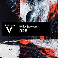 Terminal V Podcast 025 || Milo Spykers