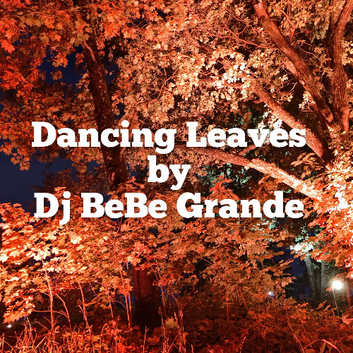 Dancing Leaves