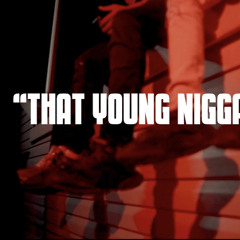 lil4skii - That Young Nxgga *music video on yt*