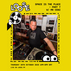 Space is the Place - Part 7 w/ Mr Cenz - 30 0ct 25