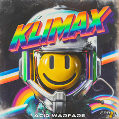 Klimax 82 - Acid Warfare [ERROR 303]