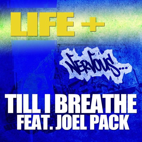 Stream Life+ | Listen to Till I Breathe feat. Joel Pack playlist online ...