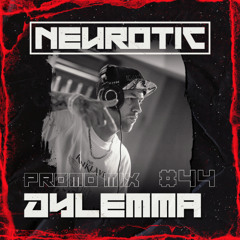 NEUROTIC PROMOMIX #44 DYLEMMA