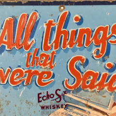 All the things that were said