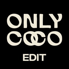 ONLY COCO EDIT