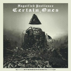 MAGNIFIED PESTILENCE | DZL1 • JIMMI DA GRUNT • DALI' • WANN SKLOBI