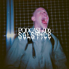 Solstice Podcast 006: Virtutem