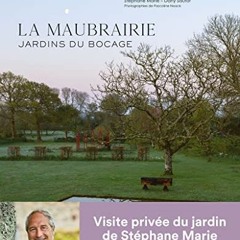 [Télécharger en format epub] La Maubrairie - Jardins du bocage en téléchargement PDF gratuit wuz