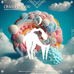 Haris Efstathiadis - Crash On You