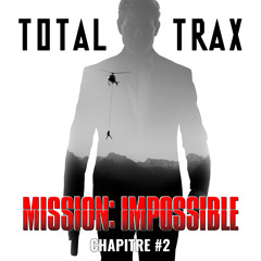 Mission: Impossible – Chapitre #2