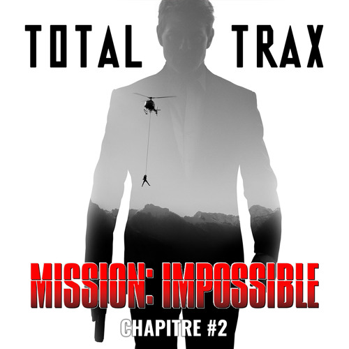 Mission: Impossible – Chapitre #2