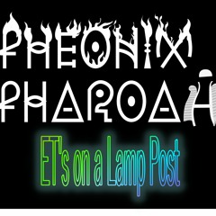 Pheonix Pharoah aka. Set'a Stormz - ETs on a Lamppost (prod. by Om Cyclonic)