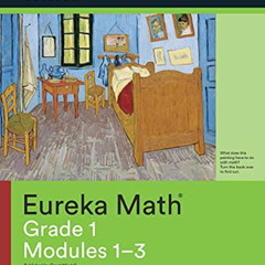 [Free] EBOOK 📨 Eureka Math Gr. 1 Mod. 1-3 by unknown PDF EBOOK EPUB KINDLE