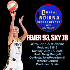 Fever 93, Sky 78: Recap & Reactions with John & Michelle (Podcast 338.2)