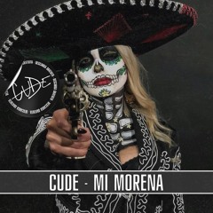 Cude - Mi Morena (Remix)  [Free Dowloand]