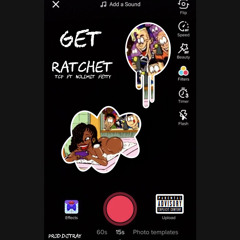 Get RaTchet ft Nolimit fetty prod.djtray
