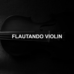 Flautando Violin
