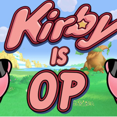 oh my god Kirby’s so op in this