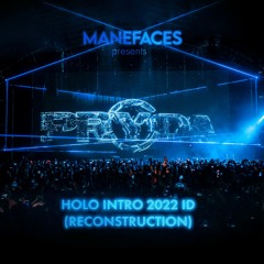 Pryda - Holo 2022 Intro ID (ReConstruction)