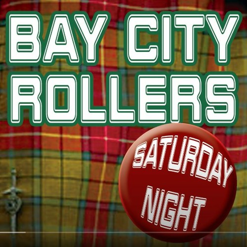 Stream Bay City Rollers - Saturday Night by Cleopatra Records | Listen  online for free on SoundCloud