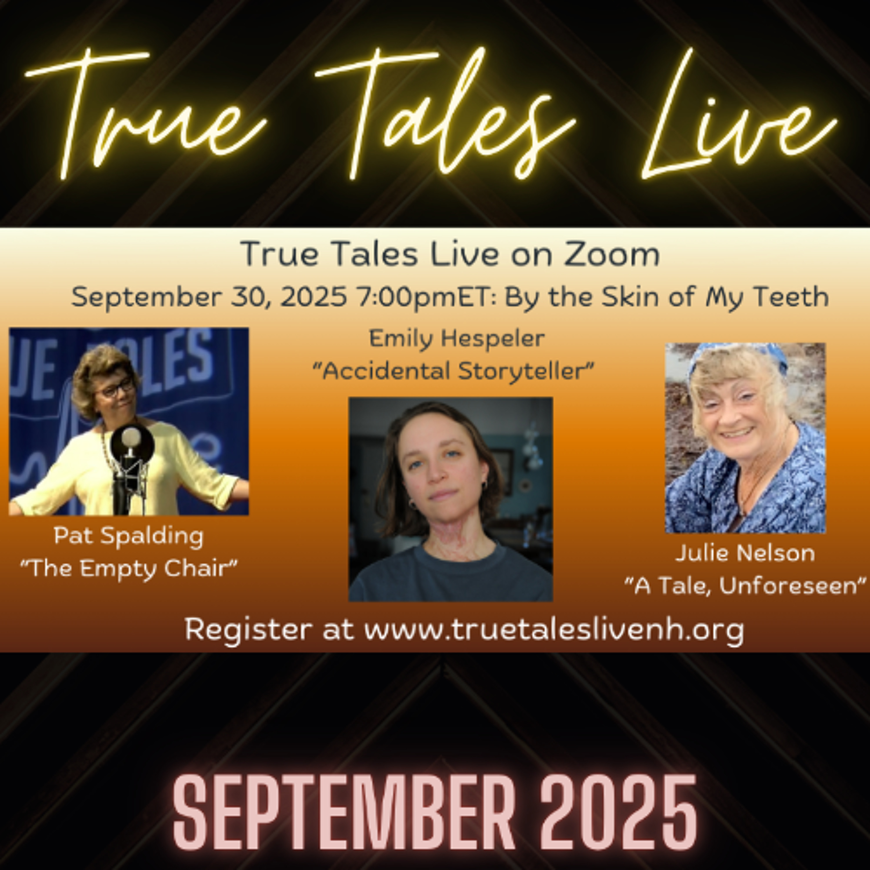 TrueTalesLive - Epi40 - 09-30-2025 - ByTheSkinOfMyTeeth
