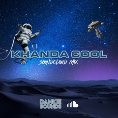 Khanda Cool - Warm up Mix